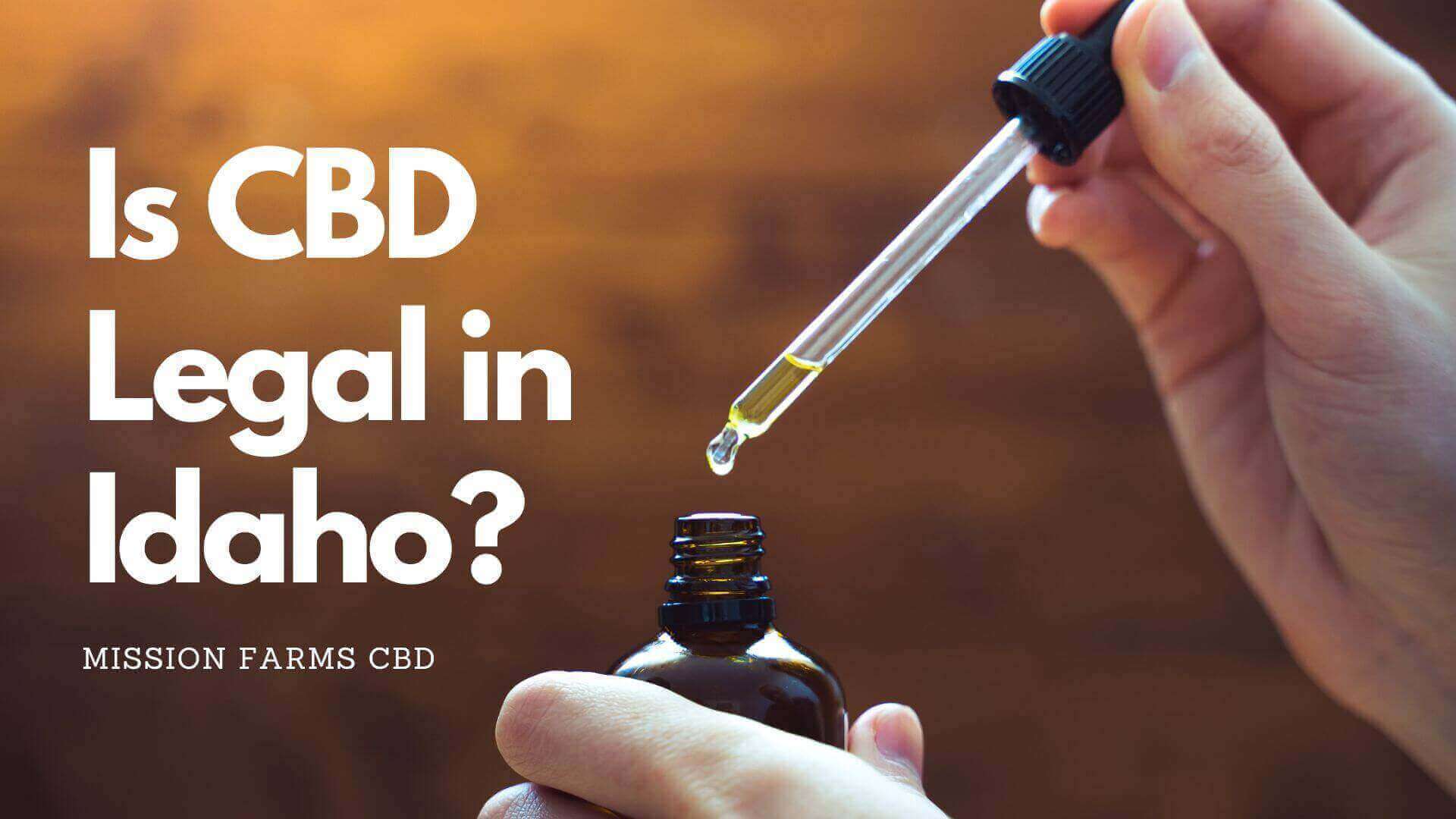 poster on is cbd legal in Idaho page