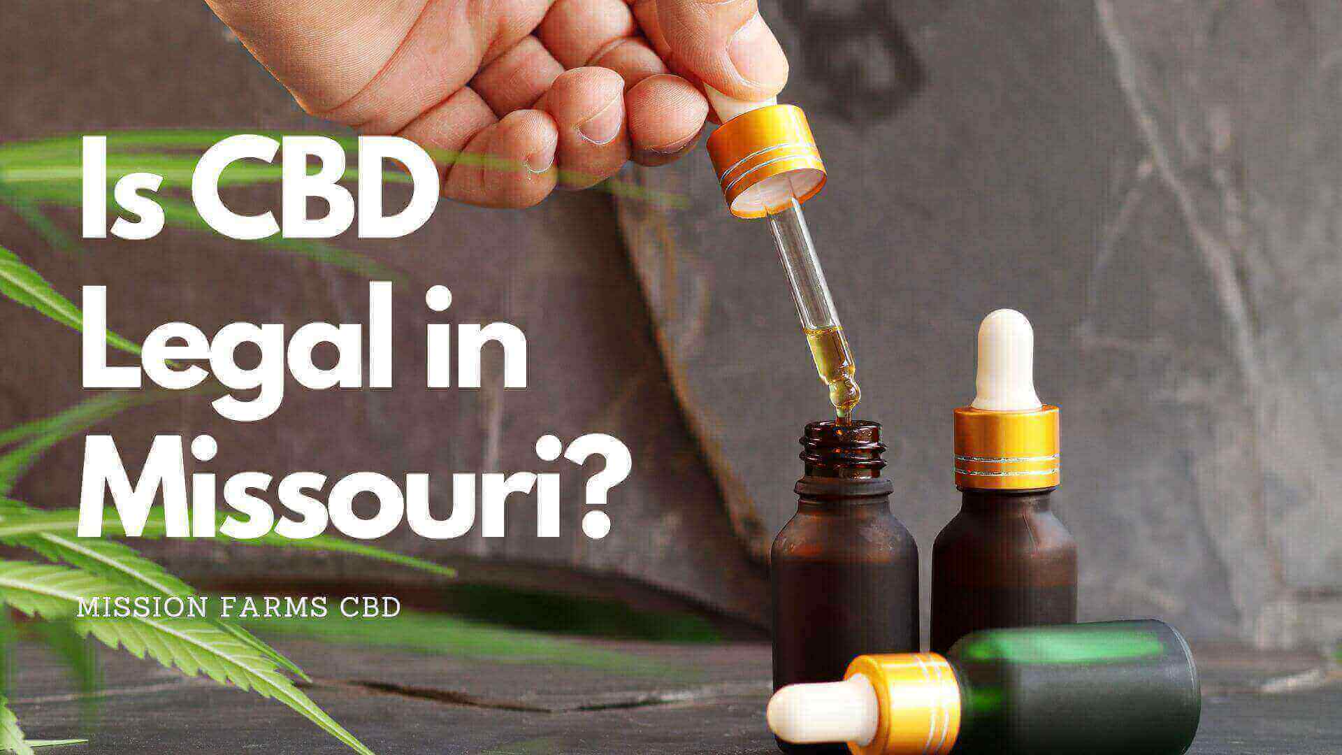 Is CBD Legal in Missouri